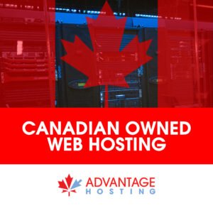 Canadian Owned and operated web hosting - Advantage Hosting